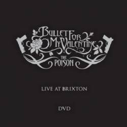 Bullet For My Valentine : Live at Brixton